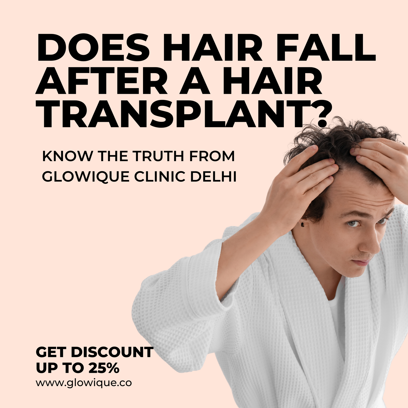 Does Hair Fall After a Hair Transplant? Know the Truth from Glowique Clinic Delhi